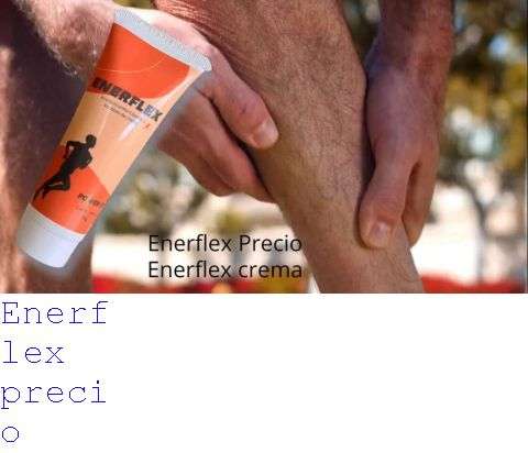 Enerflex Para Que Sirve